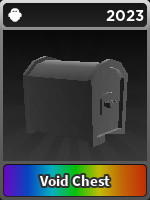 VOID CHEST